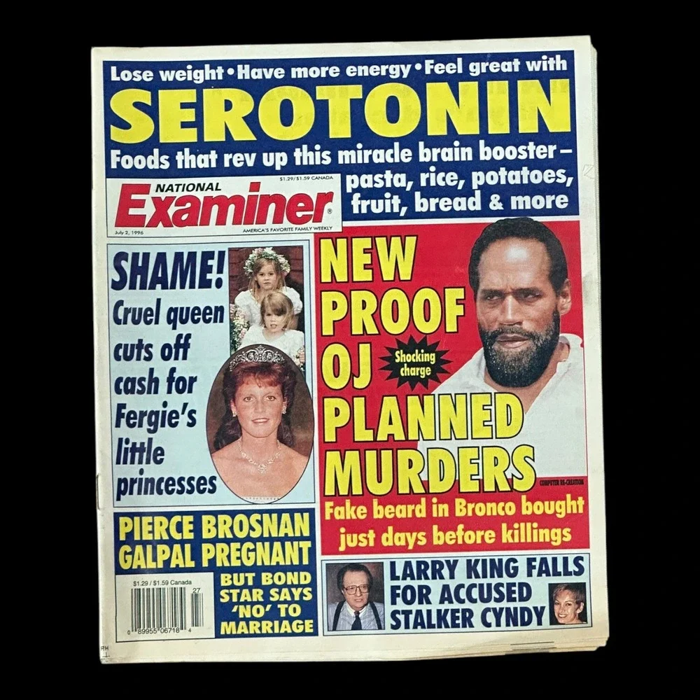 National Examiner July‎ 2 1996 O.J. Proof Royal Family Pierce Bronson Larry King